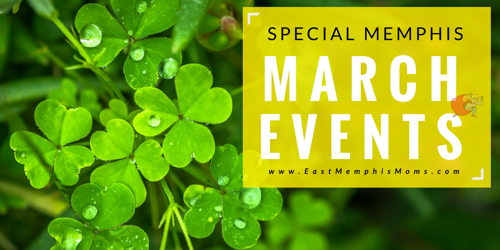 March Special Events East Memphis Moms