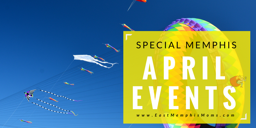 April Special Events East Memphis Moms