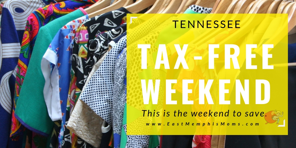 Your Guide to the 2019 TN Tax Holiday East Memphis Moms